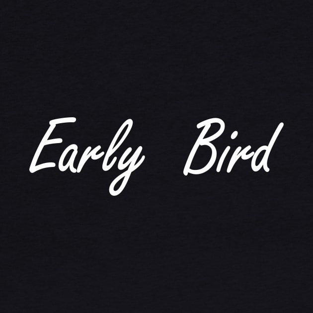 early bird by NotComplainingJustAsking